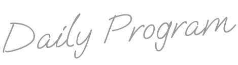 Daily Program
